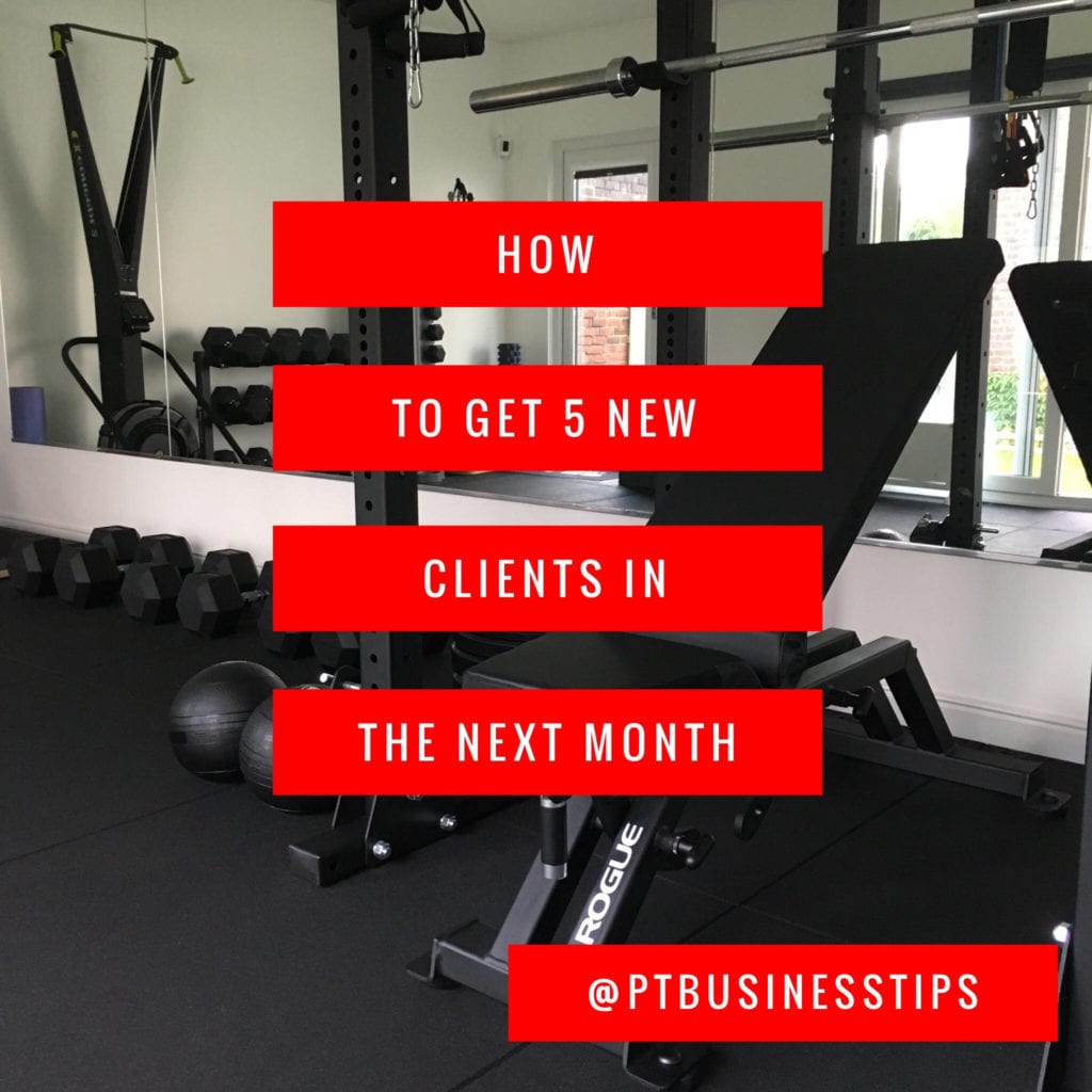 How To Get 5 New Personal Training Clients Over The Next Month | LEP Fitness 