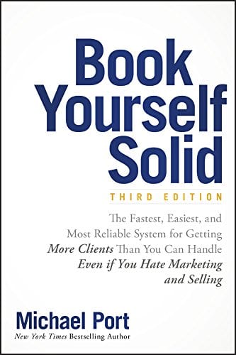 Book Yourself Solid - Michael Port | personal trainers 