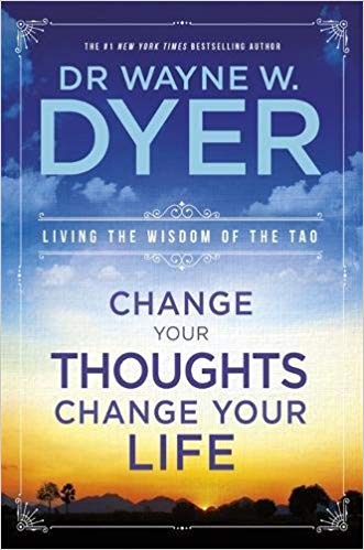Change Your Thoughts Change Your Life - Dr Wayne Dyer | LEP Fitness book recommendation 